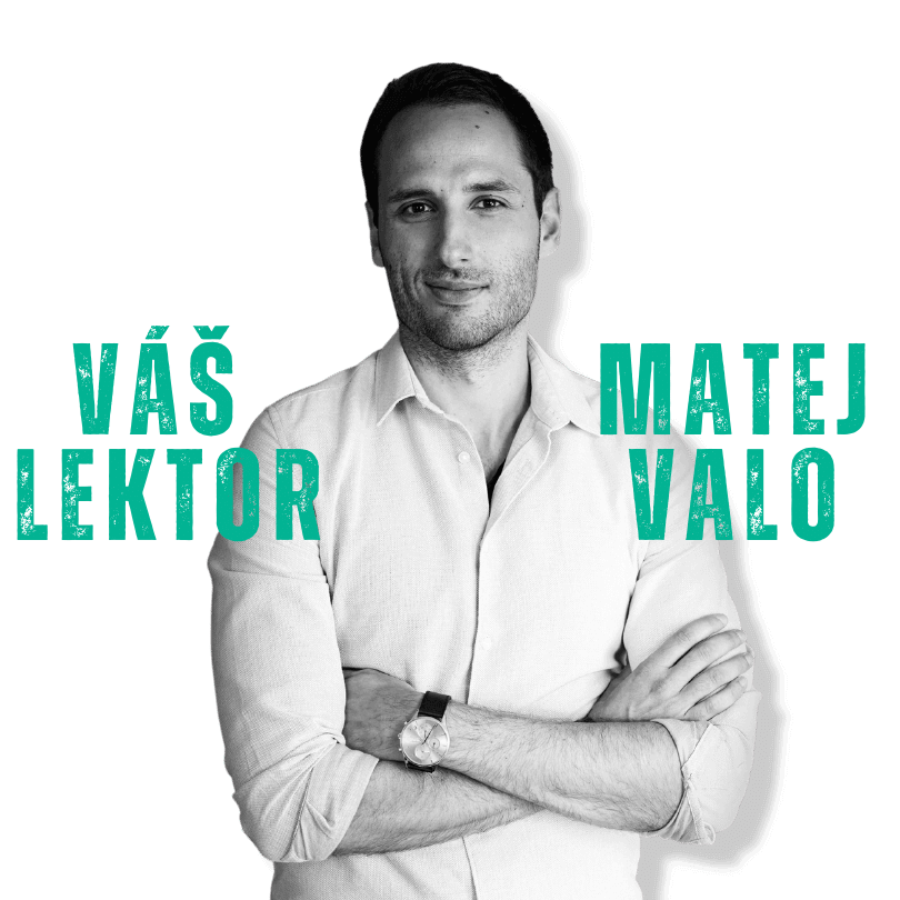 Matej Valo, lektor kurzu